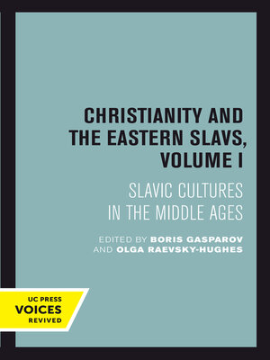 cover image of Christianity and the Eastern Slavs, Volume I